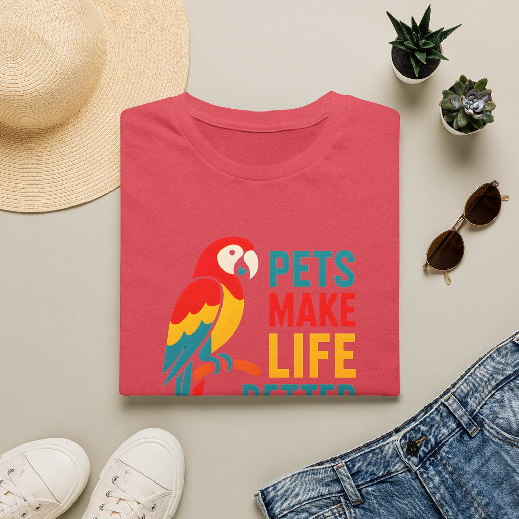 Pets Make Life Better T-Shirt