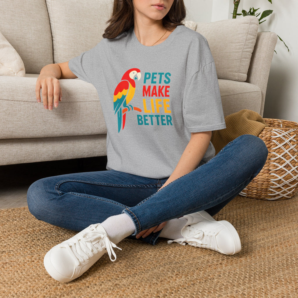 Pets Make Life Better T-Shirt