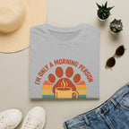 Dog Morning Coffee Mug T-Shirt