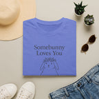Somebunny Loves You T-Shirt